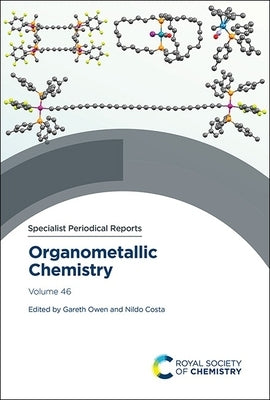 Organometallic Chemistry: Volume 46 by Owen, Gareth