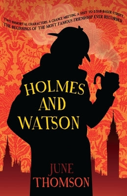 Holmes and Watson by Thomson, June