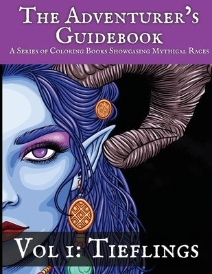The Adventure's Guidebook: Tieflings by Miller, Wade
