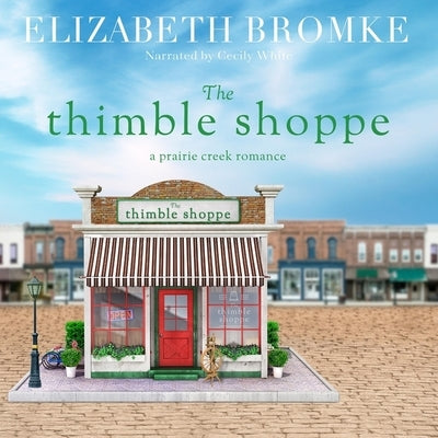 The Thimble Shoppe by Bromke, Elizabeth