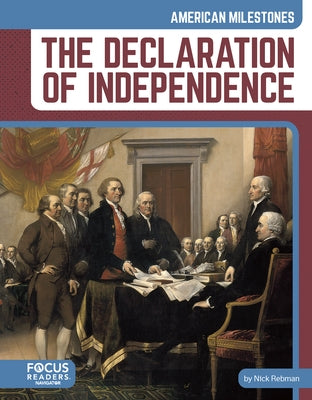 The Declaration of Independence by Rebman, Nick