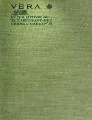 Vera By Elizabeth von Arnim (1921) (Twentieth Century Classics) by Arnim, Elizabeth Von
