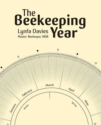 The Beekeeping Year by Davies, Lynfa