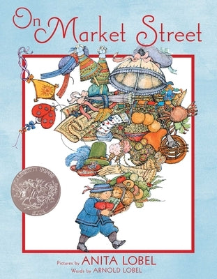 On Market Street by Lobel, Arnold
