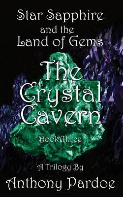 The Crystal Cavern by Pardoe, Anthony