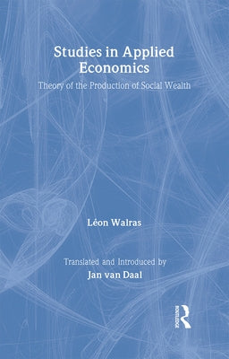 Studies in Applied Economics by Walras, Léon