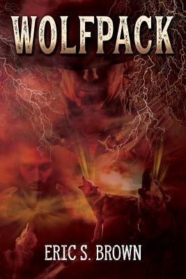 Wolfpack by Brown, Eric S.