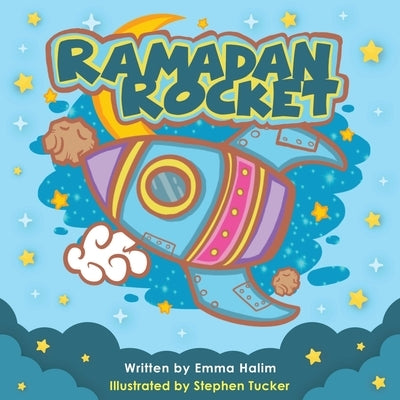 Ramadan Rocket by Halim, Emma L.