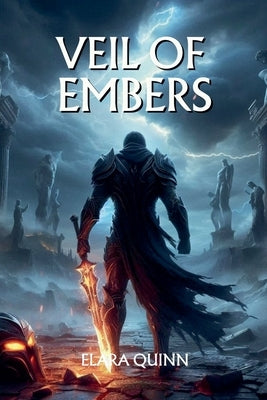 Veil of Embers by Quinn, Elara
