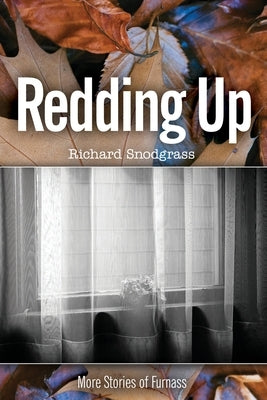 Redding Up by Snodgrass, Richard