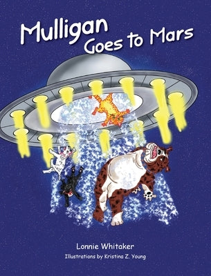 Mulligan Goes to Mars by Whitaker, Lonnie