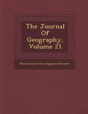 The Journal of Geography, Volume 21 by National Council for Geographic Educatio