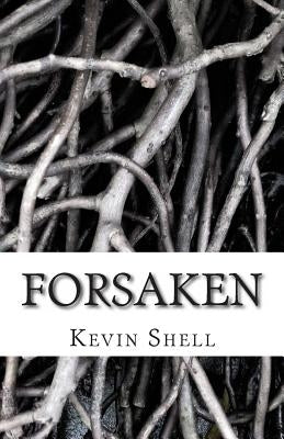 Forsaken by Shell, Kevin