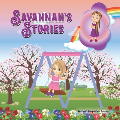 Savannah's Stories by Breault, Jacqueline