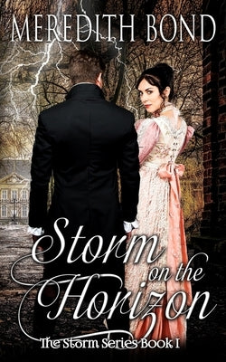 Storm on the Horizon by Bond, Meredith