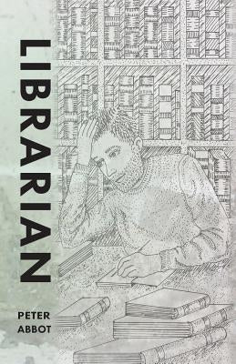 Librarian by Abbot, Peter