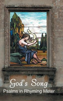 God's Song: Psalms in Rhyming Meter by Betgur, Sandy