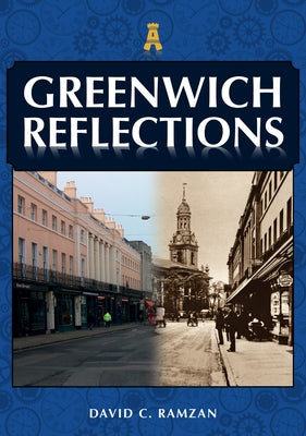Greenwich Reflections by Ramzan, David C.