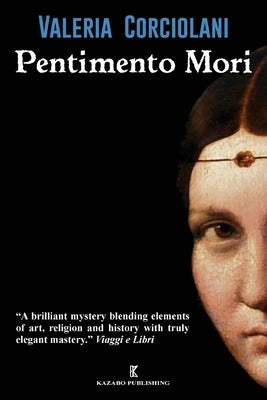 Pentimento Mori by Corciolani, Valeria