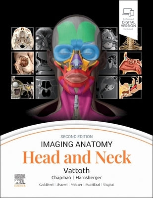 Imaging Anatomy: Head and Neck by Vattoth, Surjith