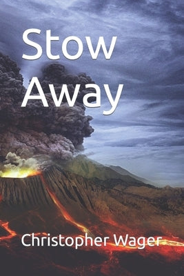 Stow Away by Wager, Christopher C.