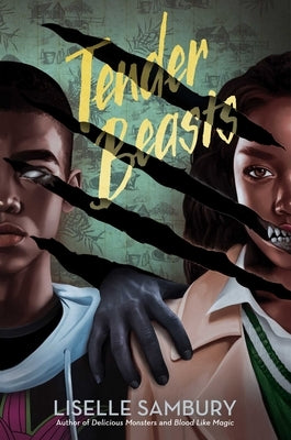 Tender Beasts by Sambury, Liselle