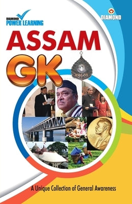 Assam GK: असम जी के by Power, Diamond Learning