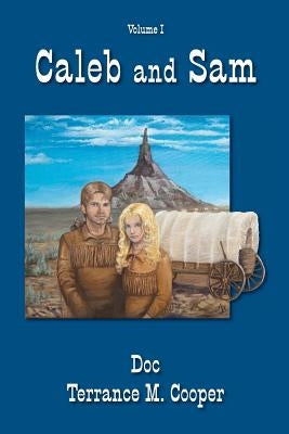 Caleb & Sam by Cooper, Doc Terrance M.