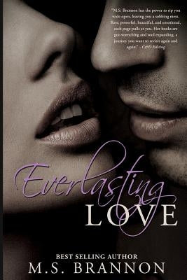 Everlasting Love by Brannon, M. S.