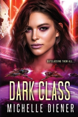Dark Class by Diener, Michelle