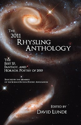 The 2011 Rhysling Anthology by Lunde, David