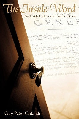 The Inside Word by Calandra, Guy Peter