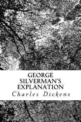 George Silverman's Explanation by Charles Dickens