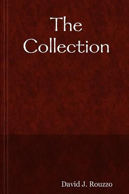 The Collection by Rouzzo, David J.