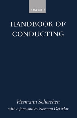 Handbook of Conducting by Scherchen, Hermann