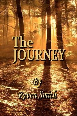 The Journey by Smith, Raven