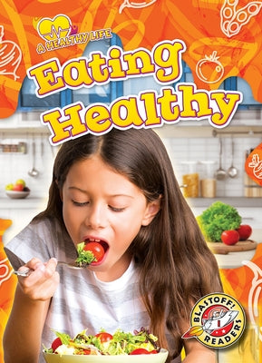 Eating Healthy by Chang, Kirsten