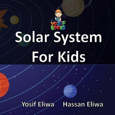 Solar System for Kids by Eliwa, Hassan Khames