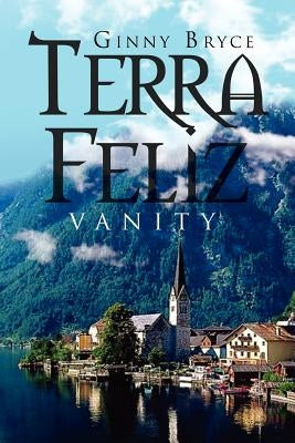 Terra Feliz: Vanity by Bryce, Ginny