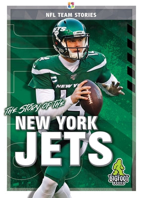 The Story of the New York Jets by Gigliotti, Jim