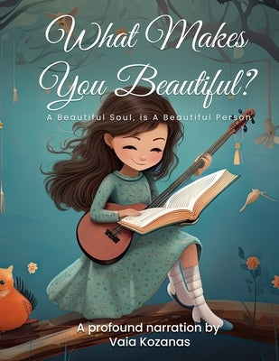 What Makes You Beautiful? by Kozanas, Vaia