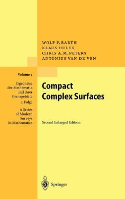 Compact Complex Surfaces by Barth, W.