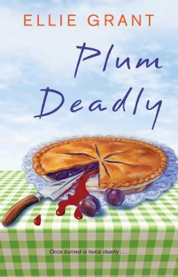 Plum Deadly by Grant, Ellie