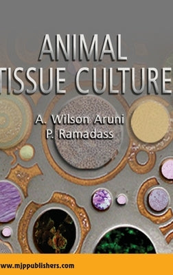 Animal Tissue Culture by Aruni, Wilson