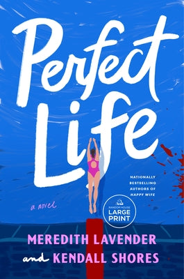 Perfect Life by Lavender, Meredith