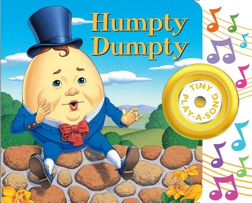 Humpty Dumpty Tiny Play-A-Song Sound Book [With Battery] by Fisher, Kristi