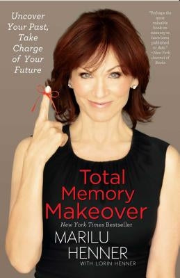 Total Memory Makeover by Henner, Marilu