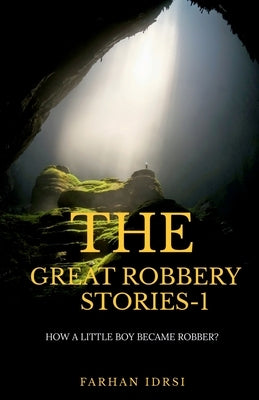 The Great Robbery Stories by Idrsi, Farhan