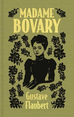 Madame Bovary by Flaubert, Gustave