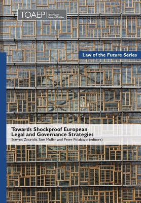 Towards Shockproof European Legal and Governance Strategies by Zouridis, Stavros